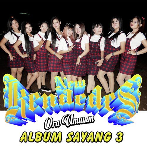 New Kendedes Sayang 3_poster_image