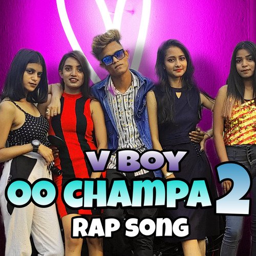 Oo Champa 2 Rap Song_poster_image