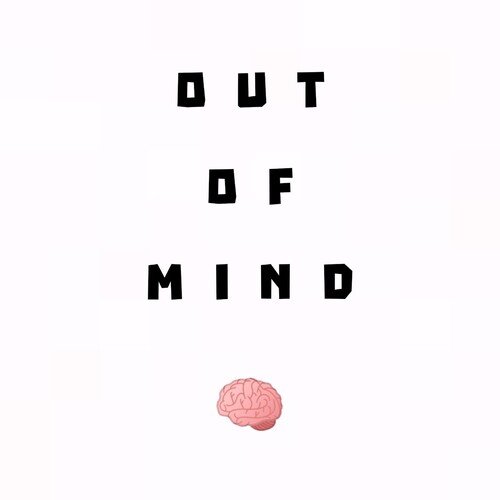 Out Of Mind