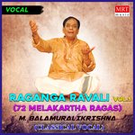 Raganga Ravali Vol.1 (72 Melakartha Ragas)