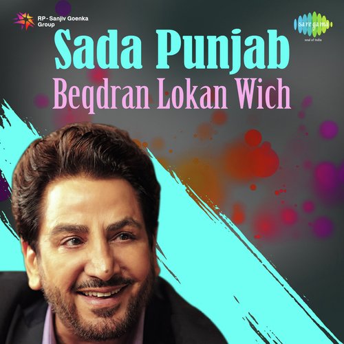 Sada Punjab - Beqdran Lokan Wich