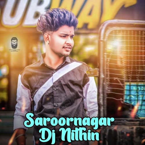 Saroornagar Dj Nithin 2