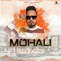 Shehar Mohali-Oi0vcgJZfHk