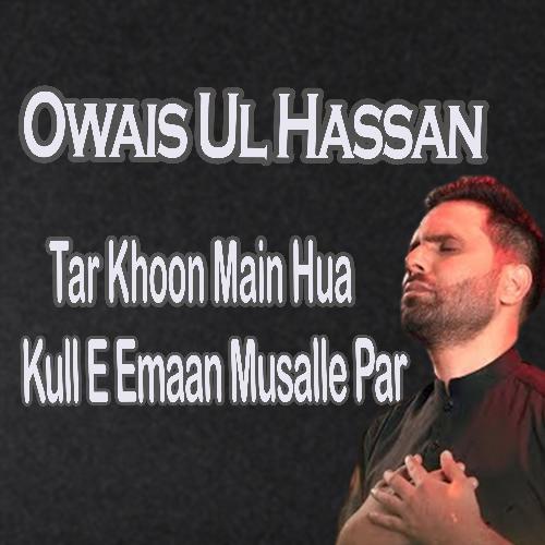 Tar Khoon Main Hua Kull E Emaan Musalle Par