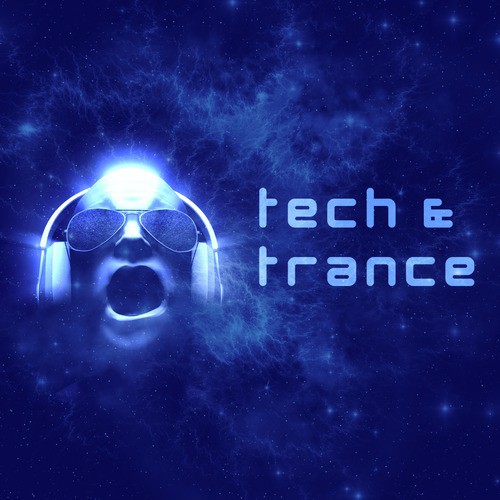 Tech & Trance