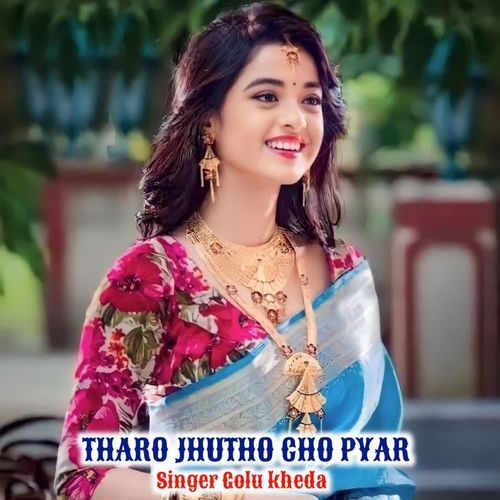 Tharo Jhutho Cho Pyar