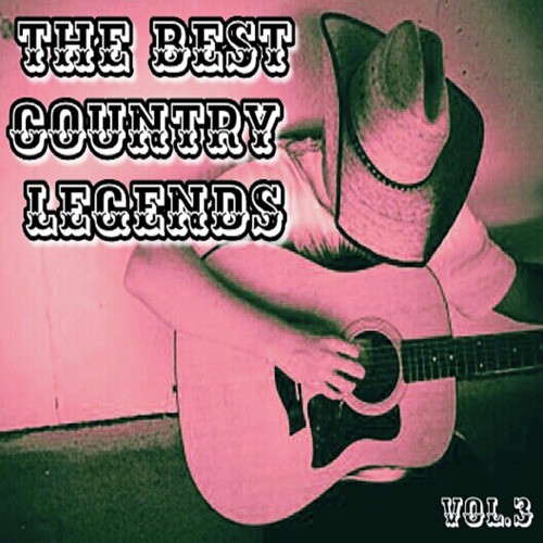 The Best Country Legends, Vol. 3