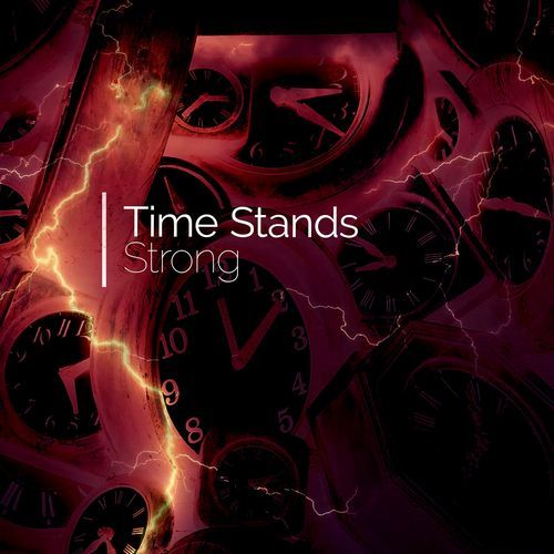 Time Stands Strong