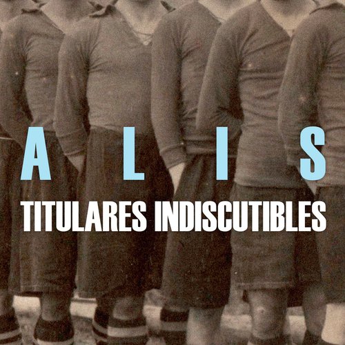 Titulares Indiscutibles_poster_image