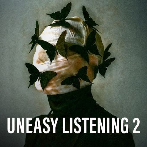 Uneasy Listening 2
