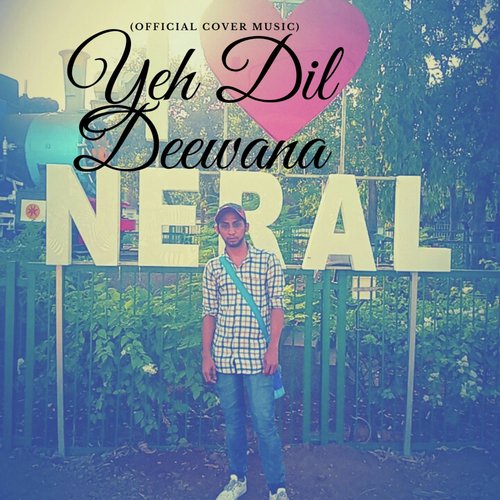 Yeh Dil Deewana (Remix)_poster_image