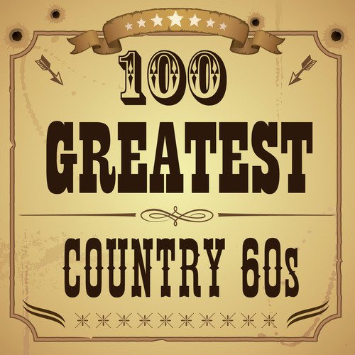 100 Greatest Country 60s