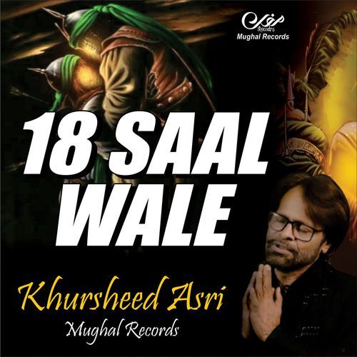 18 Saal Wale 18 Saal Wale