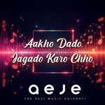 Aakho Dado Jagado Kro Cho