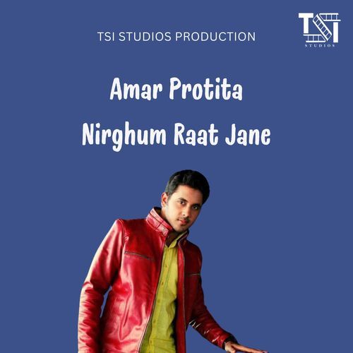 Amar Protita Nirghum Raat Jane