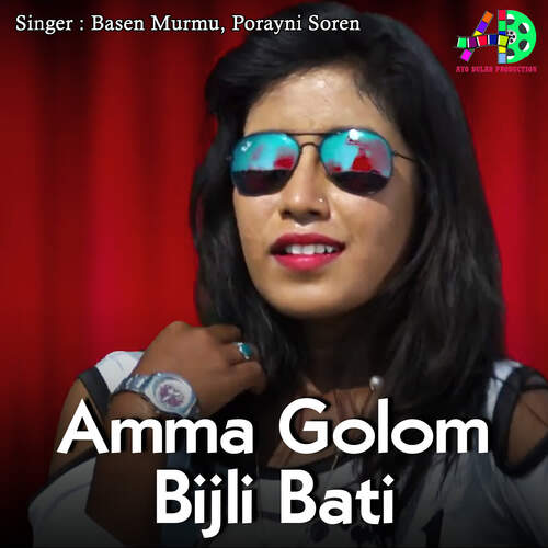 Amma Golom Bijli Bati
