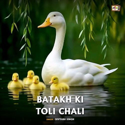 Batakh Ki Toli Chali