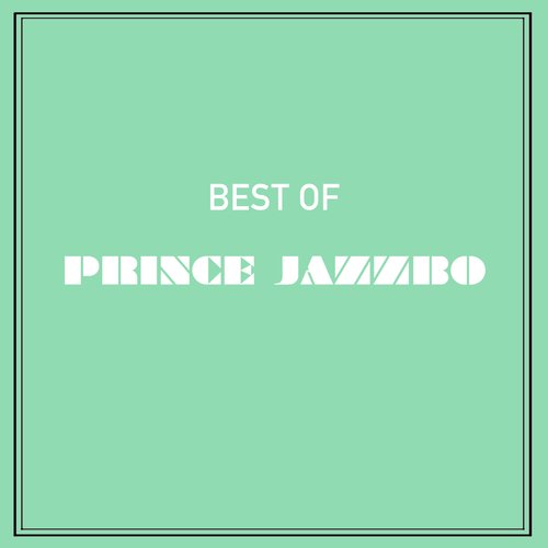 Best of Prince Jazzbo