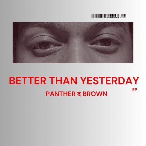 Better Than Yesterday - EP