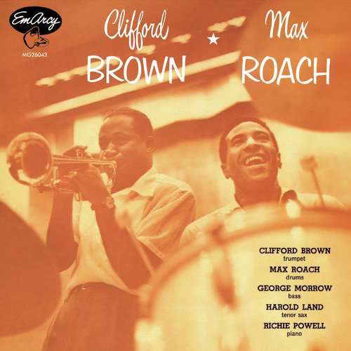 Clifford Brown And Max Roach