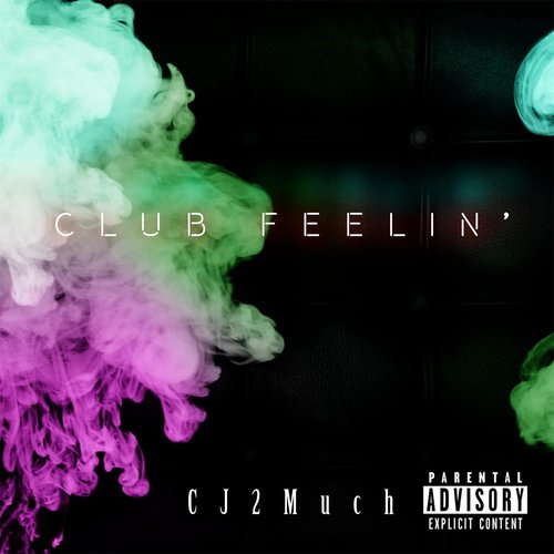 Club Feelin'  (feat. Ko$mik Kyda)