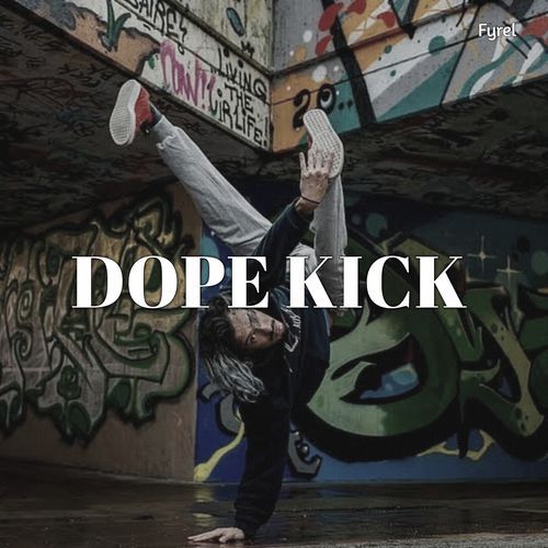 DOPE KICK cover art