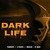 Dark Life