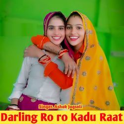 Darling Ro Ro Kadu Raat-ETklYxljVn8