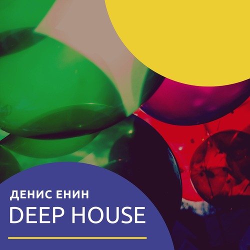 Deep House Life