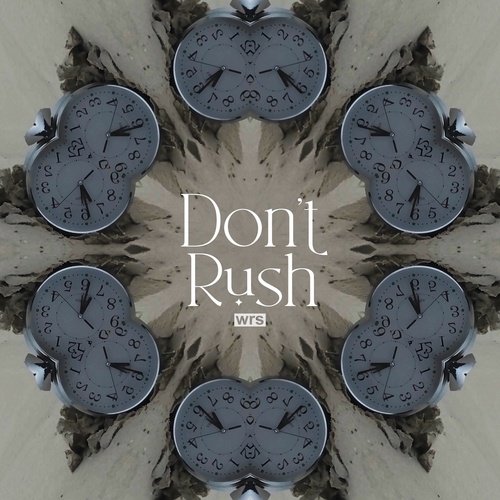 Don't Rush