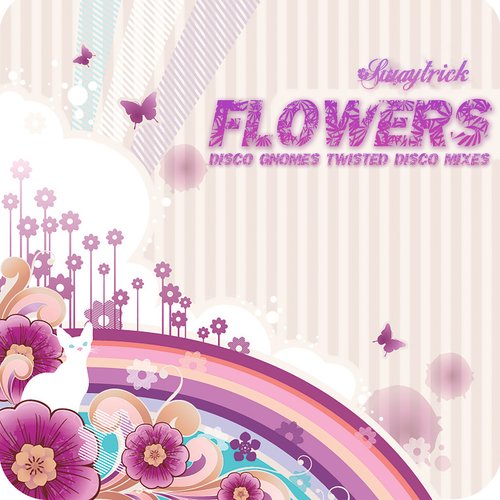 Flowers (Disco Gnomes Twisted Disco Extended Mix) cover art