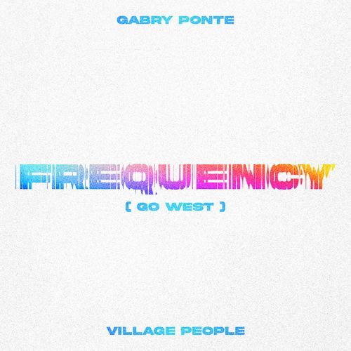 Frequency (Go West)