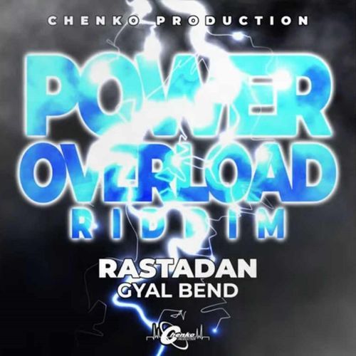 Gyal Bend (Power Overload Riddim)