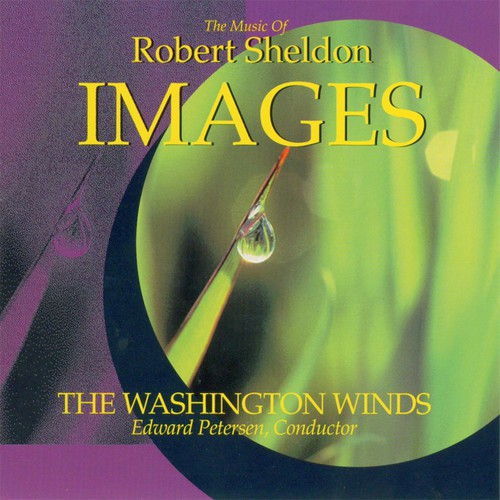 Images: The Music of Robert Sheldon