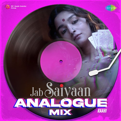 Jab Saiyaan Analogue Mix
