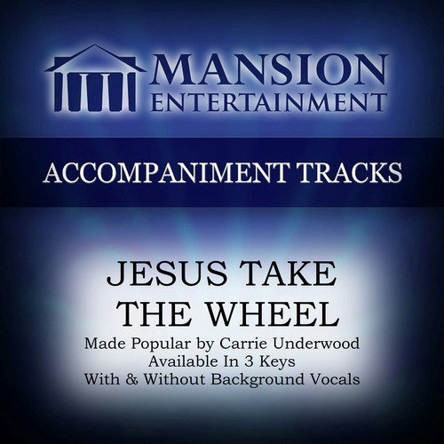 Jesus Take the Wheel