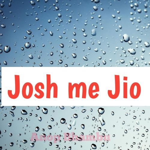 Josh Me Jio