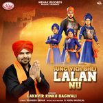 Jung Vich Bhej Lalan Nu