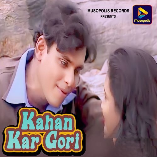 Kahan Kar Gori