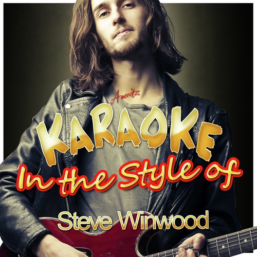While You See a Chance (In the Style of Steve Winwood) [Karaoke Version]