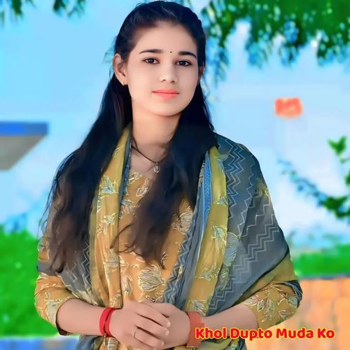 Khol Dupto Muda Ko