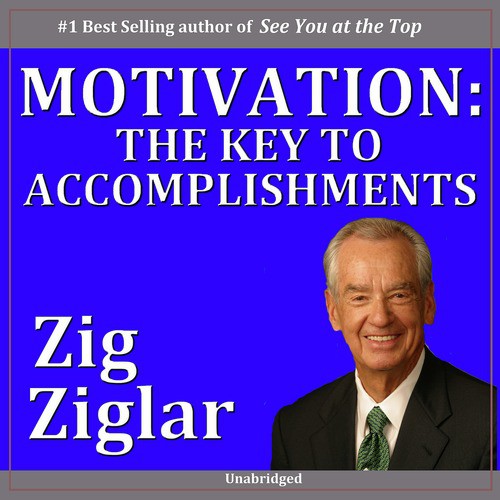 Motivation - The Key to Accomplishments