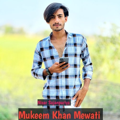 Mukeem Khan Mewati