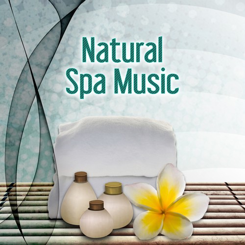 Natural Spa Music – Tranquility Spa, Sounds of Nature, New Age, Mindfullnes Meditation, Sleep Music and Spa Dreams, Reiki