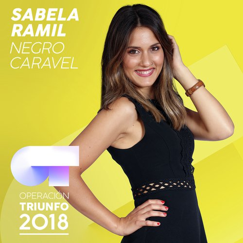 Negro Caravel (Operación Triunfo 2018)_poster_image