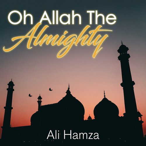Oh Allah The Almighty