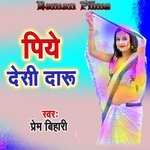 Piye Desi Daru