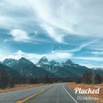 Plucked