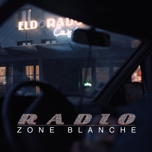 Radio zone blanche (Original TV Series Soundtrack)