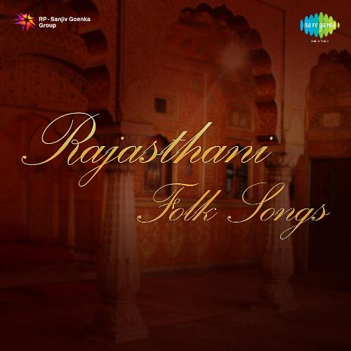 Rajasthani - Folk Songs